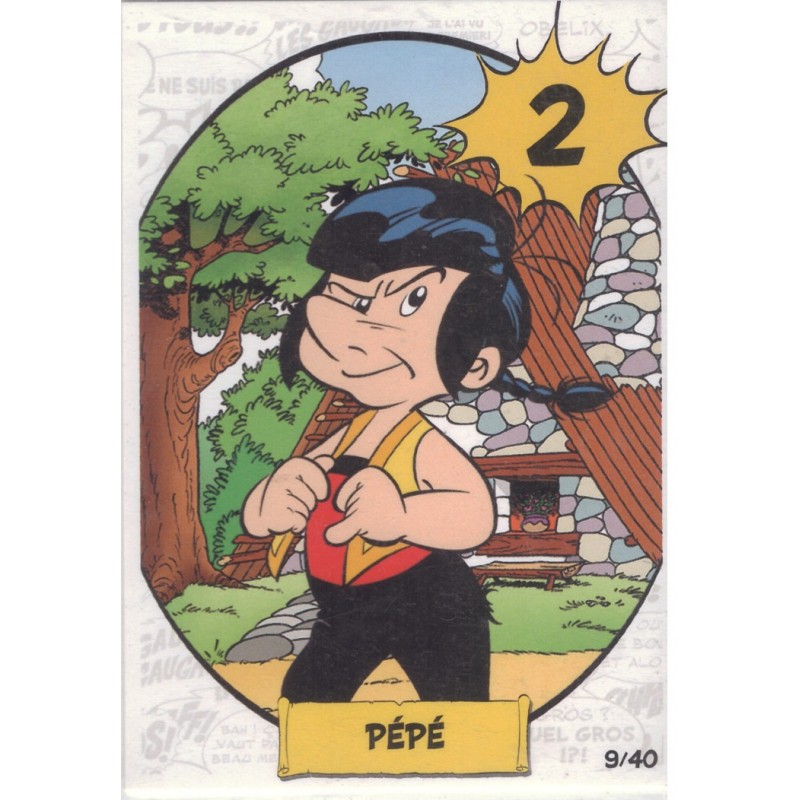CARTE  09 PÉPÉ - Collection 2023 - Imbattable avec Asterix
