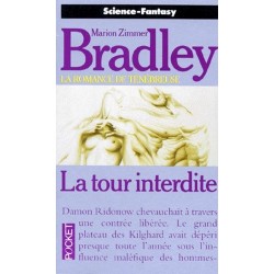 LA ROMANCE DE TENEBREUSE, LA TOUR INTERDITE - MARION ZIMMER BRADLEY - PRESSES POCKET