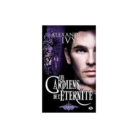 LES GARDIENS DE L'ETERNITE 4, CESAR - ALEXANDRA IVY - BRAGELONNE