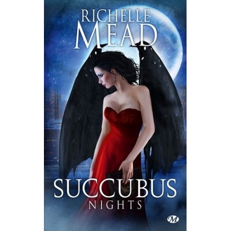 SUCCUBUS, NIGHTS - RICHELLE MEAD - BRAGELONNE