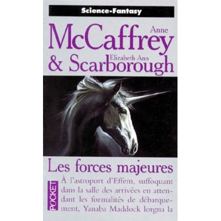 LES FORCES MAJEURES - ANNE MCCAFFREY - POCKET