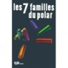 LES 7 FAMILLES DU POLAR - COLLECTIF - SEUIL