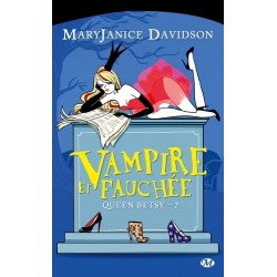 QUEEN BETSY 2, VAMPIRE ET FAUCHEE - MARY JANICE DAVIDSON - BRAGELONNE