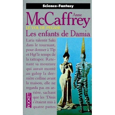LES ENFANTS DE DAMIA - ANNE MCCAFFREY - POCKET