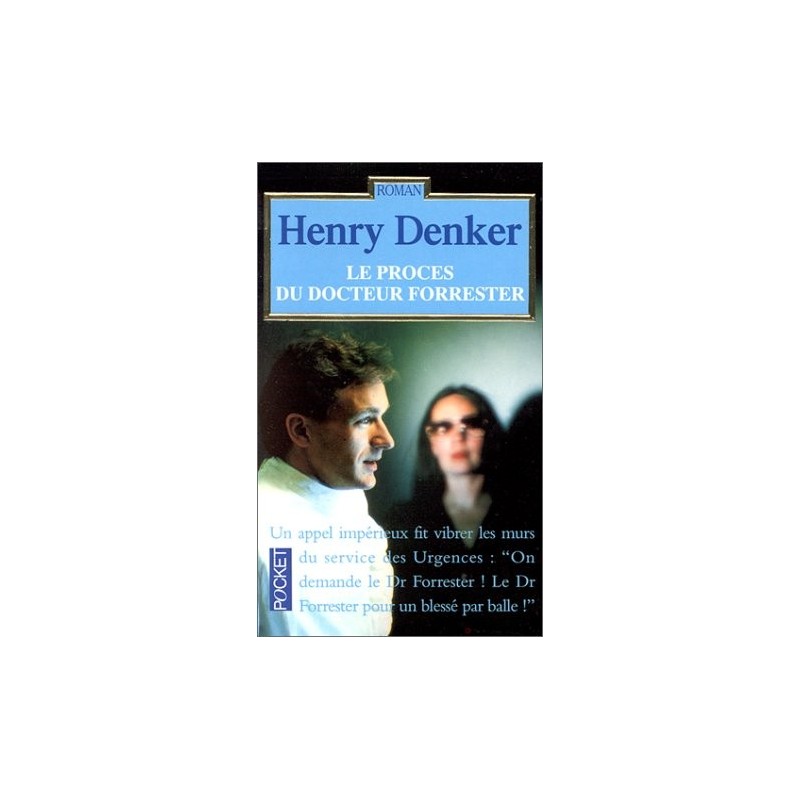 LE PROCES DU DOCTEUR FORRESTER - HENRY DENKER - POCKET