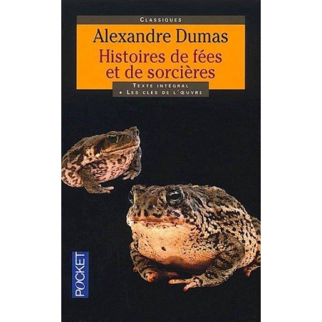 HISTOIRES DE FEES ET DE SORCIERES - ALEXANDRE DUMAS - POCKET