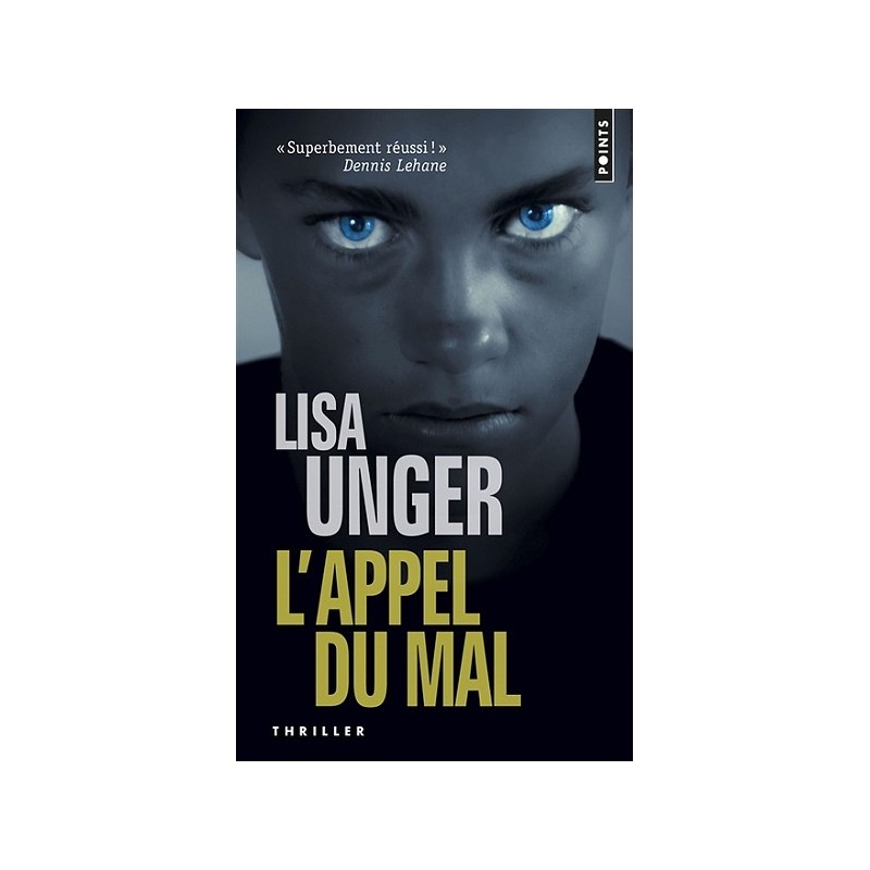 L'APPEL DU MAL - LISA UNGER - SEUIL