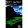 LE CERCLE CELTIQUE - BJORN LARSSON - GALLIMARD