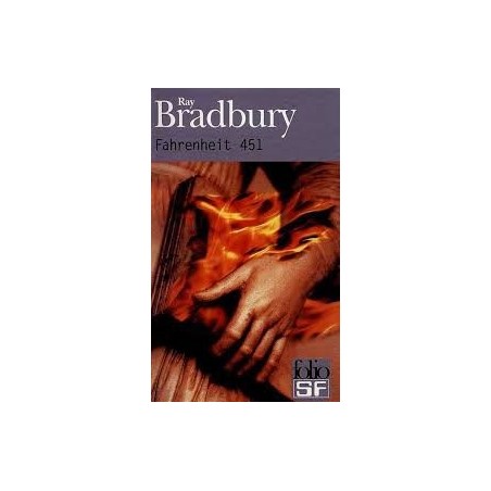 FAHRENHEIT 451 - RAY BRADBURY - GALLIMARD