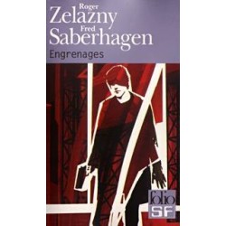 ENGRENAGES - ROGER ZELAZNY...