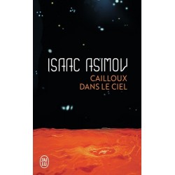 CAILLOUX DANS LE CIEL - ISAAC ASIMOV - J'AI LU