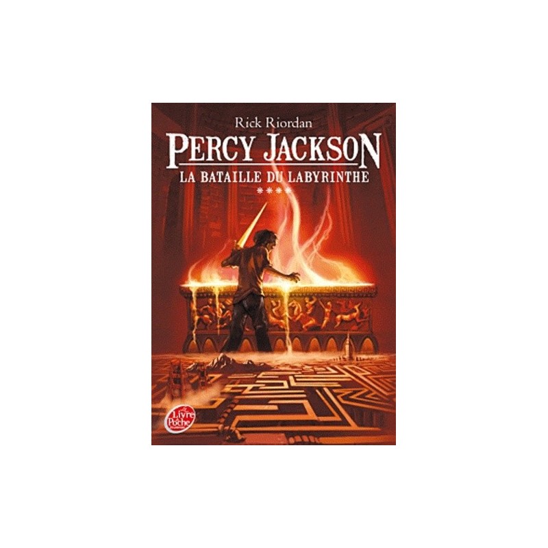 PERCY JACKSON 4, LA BATAILLE DU LABYRINTHE - RICK RIORDAN - LIVRE DE POCHE