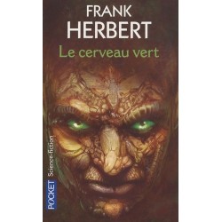 LE CERVEAU VERT - FRANK...