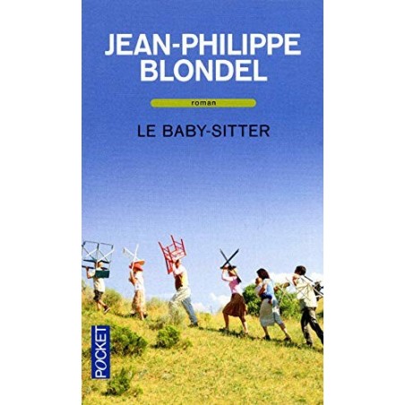 LE BABY-SITTER - JEAN-PHILIPPE BLONDEL - POCKET