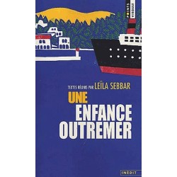 UNE ENFANCE OUTREMER -...