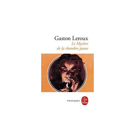 LE MYSTERE DE LA CHAMBRE JAUNE - GASTON LEROUX - LIVRE DE POCHE