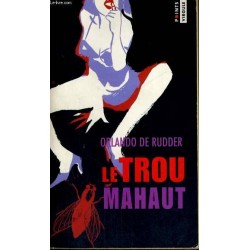 LE TROU MAHAUT - ORLANDO DE...