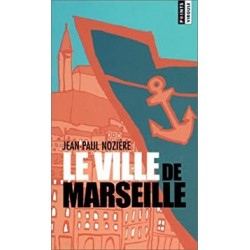 LE VILLE DE MARSEILLE -...