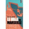 LE VILLE DE MARSEILLE - JEAN-PAUL NOZIERE - SEUIL