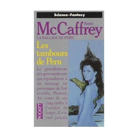 LES TAMBOURS DE PERN - ANNE MCCAFFREY - POCKET