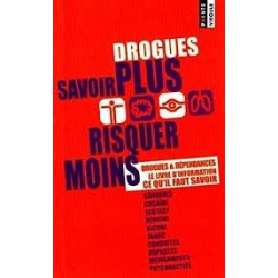 DROGUES : SAVOIR PLUS,...