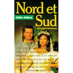 NORD ET SUD 01 LES JOURS HEUREUX - JOHN JAKES - PRESS POCKET