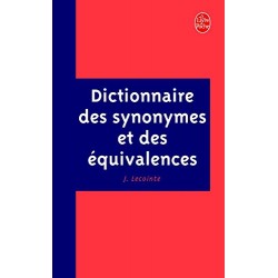 DICTIONNAIRE DES SYNONYMES ET DES EQUIVALENCES - JEAN LECOINTE - LIVRE DE POCHE