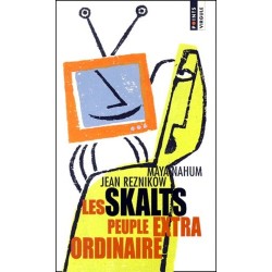 LES SKALTS, PEUPLE EXTRAORDINAIRE - JEAN REZNIKOW - SEUIL