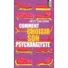 COMMENT CHOISIR SON PSYCHANALYSTE ? - ORESTE SAINT-DROME - SEUIL