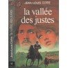 LA VALLEE DES JUSTES - JEAN-LOUIS COTTE - J'AI LU