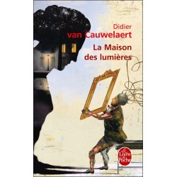 LA MAISON DES LUMIERES - DIDIER VAN CAUWELAERT - LIVRE DE POCHE