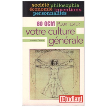 80 QCM POUR TESTER VOTRE CULTURE GENERALE - CATHERINA CATSAROS - L'ETUDIANT