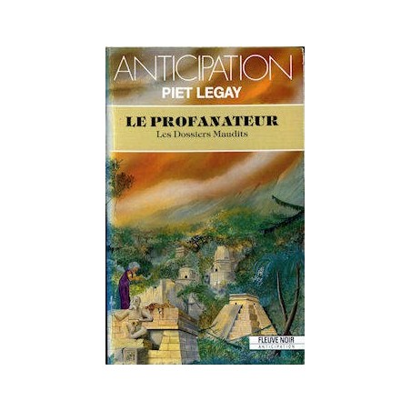 LES DOSSIERS MAUDITS, LE PROFANATEUR - PIET LEGAY - FLEUVE NOIR