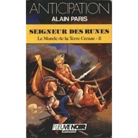 LE MONDE DE LA TERRE CREUSE 2, SEIGNEUR DES RUNES - ALAIN PARIS - FLEUVE NOIR