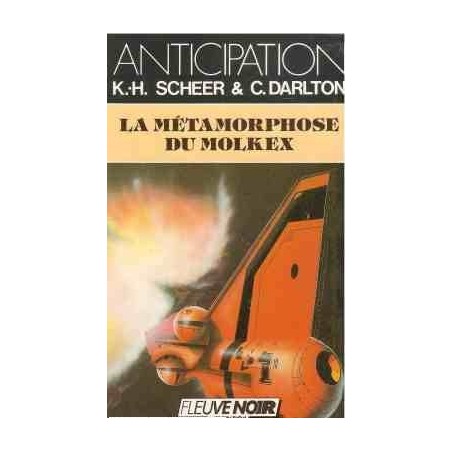LA METAMORPHOSE DU MOLKEX - K.-H. SCHEER - FLEUVE NOIR
