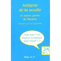 ANTIGONE DE LA NOUILLE -...