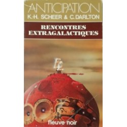 RENCONTRES EXTRAGALACTIQUES - K.-H. SCHEER - FLEUVE NOIR