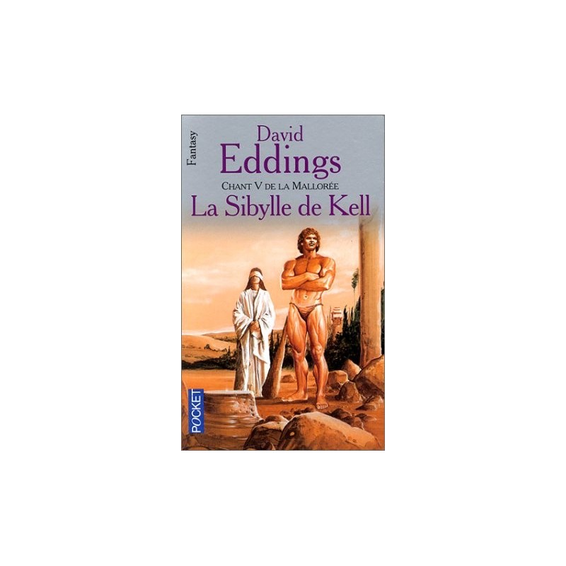 CHANT DE LA MALLOREE 5, LA SYBILLE DE KELL - DAVID EDDINGS - POCKET