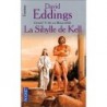 CHANT DE LA MALLOREE 5, LA SYBILLE DE KELL - DAVID EDDINGS - POCKET