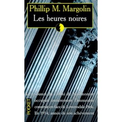 LES HEURES NOIRES - PHILLIP...