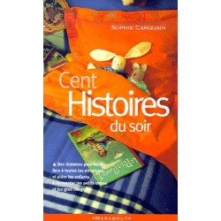 CENT HISTOIRES DU SOIR - SOPHIE CARQUAIN - MARABOUT