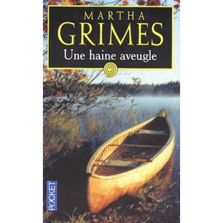 UNE HAINE AVEUGLE - MARTHA GRIMES - POCKET