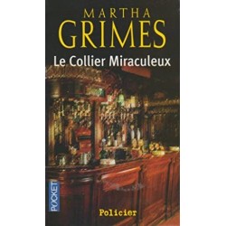 LE COLLIER MIRACULEUX - MARTHA GRIMES - POCKET