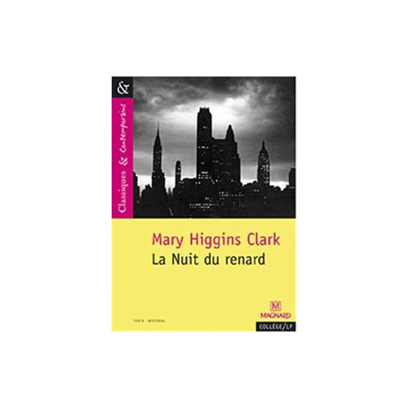 LA NUIT DU RENARD - MARY HIGGINS CLARK - MAGNARD