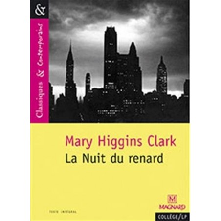LA NUIT DU RENARD - MARY HIGGINS CLARK - MAGNARD