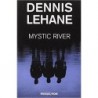 MYSTIC RIVER - DENNIS LEHANNE - RIVAGES