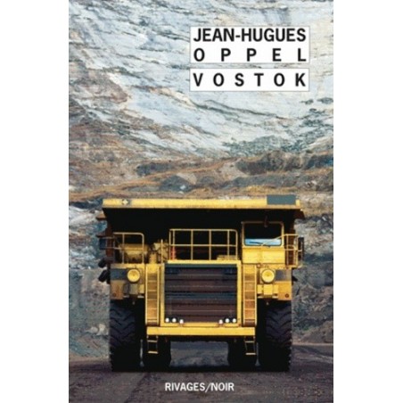 VOSTOK - JEAN-HUGUES OPPEL - RIVAGES