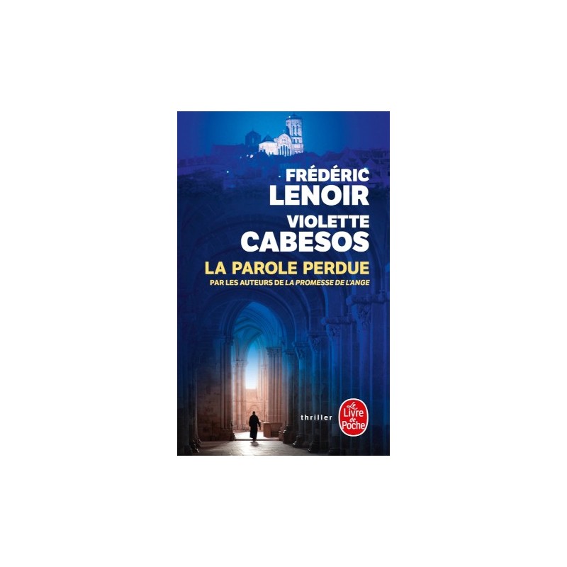 LA PAROLE PERDUE - FREDERIC LENOIR - LIVRE DE POCHE