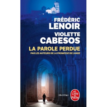 LA PAROLE PERDUE - FREDERIC LENOIR - LIVRE DE POCHE