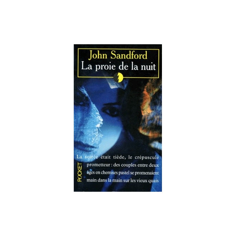 LA PROIE DE LA NUIT - JOHN SANDFORD - POCKET